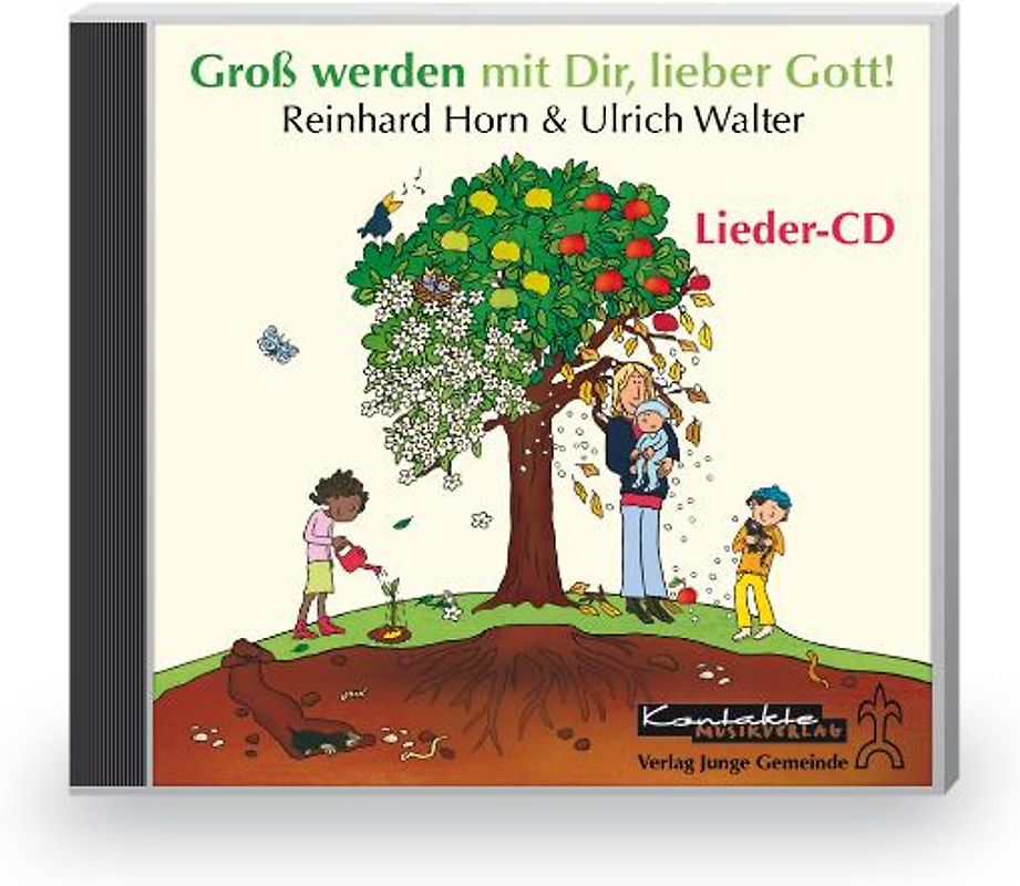 Groß werden mit Dir, lieber Gott!
