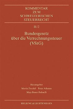 Kommentar zum Schweizerischen Steuerrecht / Bundesgesetz über die Verrechnungssteuer (VStG)