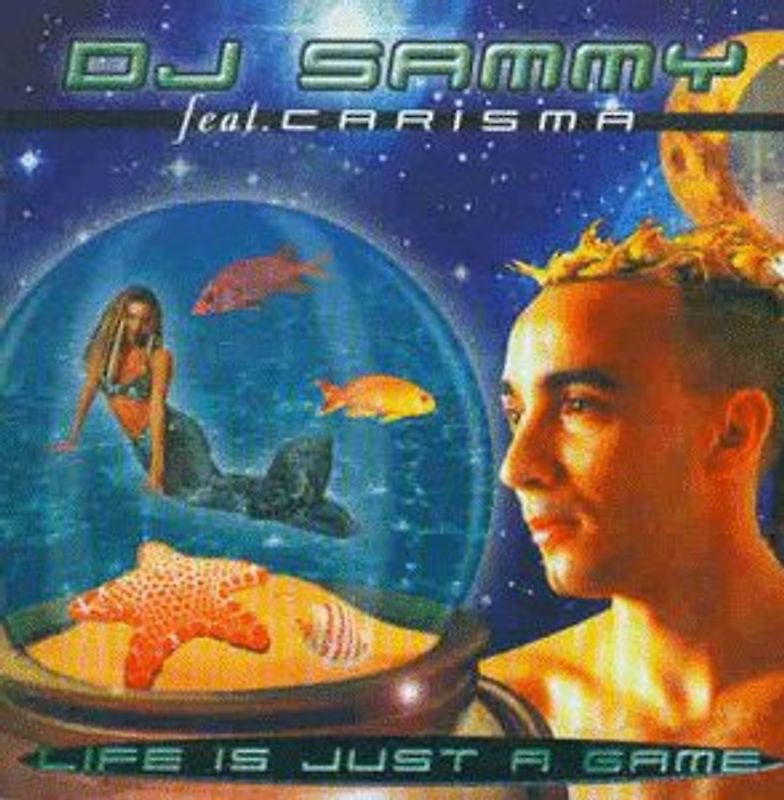 DJ Sammy - Life Is Just a Game