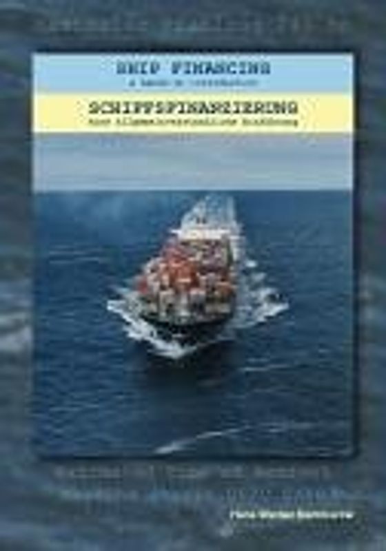 Schiffsfinanzierung - Ship Financing