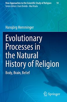 Evolutionary Processes in the Natural History of Religion