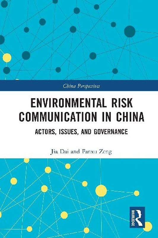 Environmental Risk Communication in China