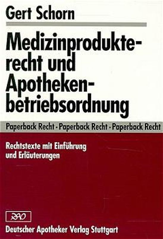 Medizinprodukterecht und Apothekenbetriebsordnung