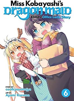 Miss Kobayashi's Dragon Maid: Elma's Office Lady Diary 6