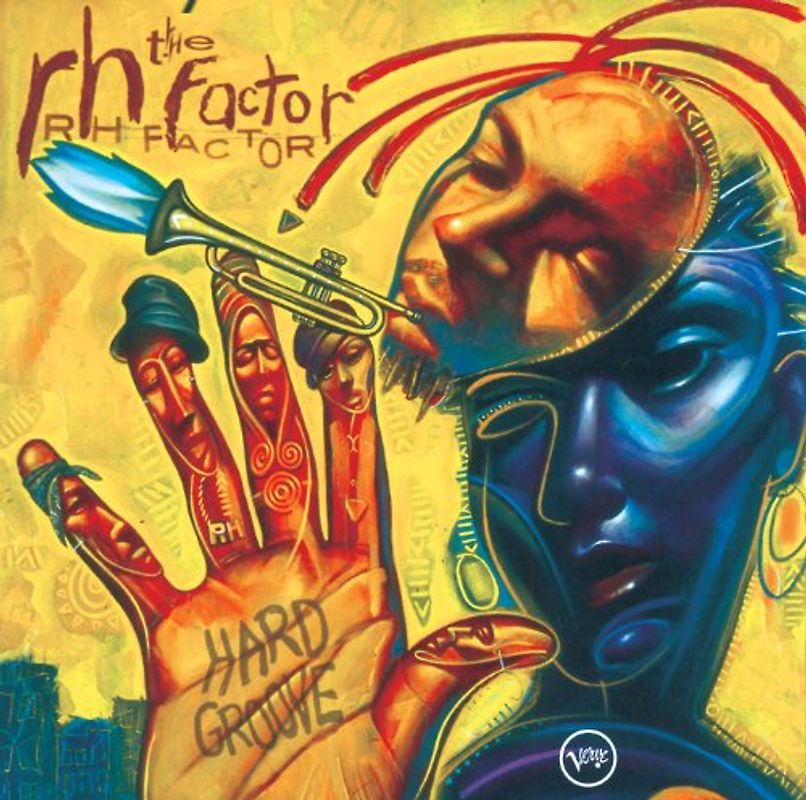 Roy Hargrove - Rh Factor Presents Hard Groove