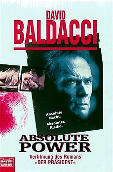 Absolute Power - Der Präsident. Verfilmunge des Romans Der Präsident mit Clint Eastwood, Gene Hackman und Ed Harris