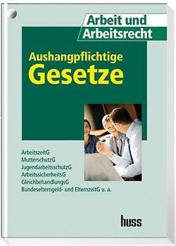 Aushangpflichtige Gesetze