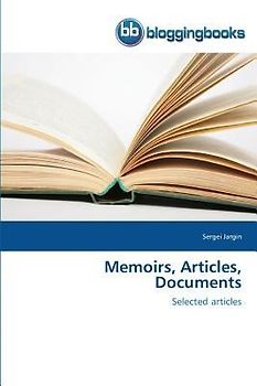 Memoirs, Articles, Documents