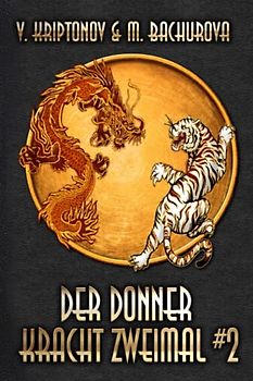 Der Donner kracht zweimal (Wuxia-Serie Buch 2)