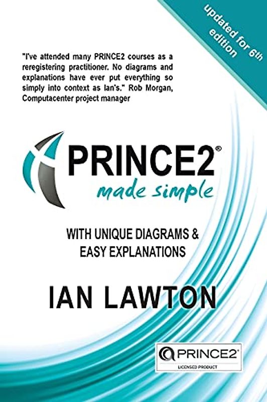 PRINCE2 Made Simple: Updated for 6th Edition