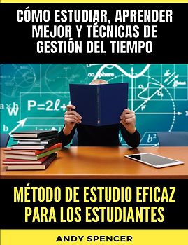 Método de estudio eficaz para los estudiantes