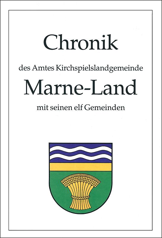 Chronik des Amtes Kirchspiellandgemeinde Marne-Land