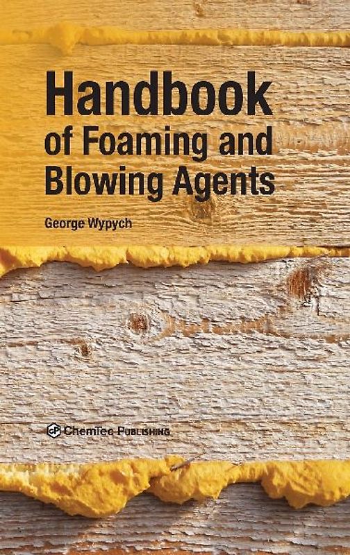 Handbook of Foaming and Blowing Agents