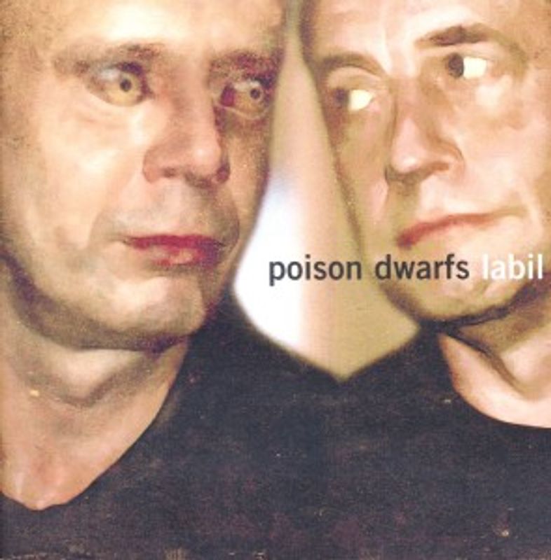 Poison Dwarfs - Labil