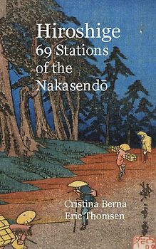 Hiroshige 69 Stations of the Nakasendo