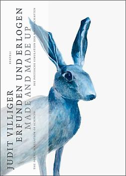 Judit Villiger. erfunden und erlogen