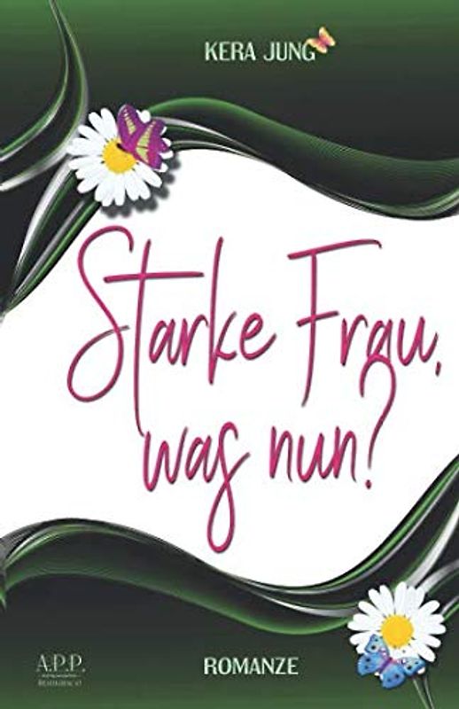 Starke Frau, was nun?