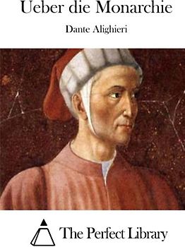 Ueber die Monarchie (Perfect Library)