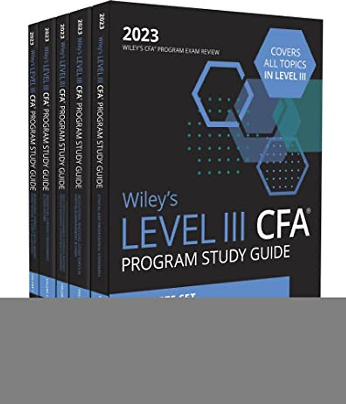Wiley's Level III CFA Program Study Guide 2023: Complete Set: Behavioral Finance, Capital Market Expectations, & Asset Allocation / Derivatives, ... Othe (2023 Wiley's Cfa Program Exam Review)