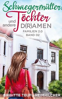 Schwiegermütter, Töchter und andere D(r)amen