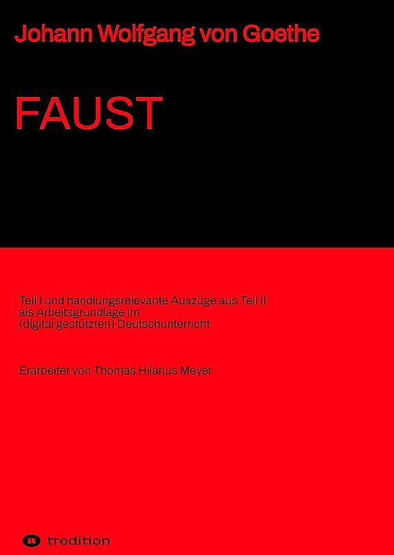 Johann Wolfgang von Goethe: Faust