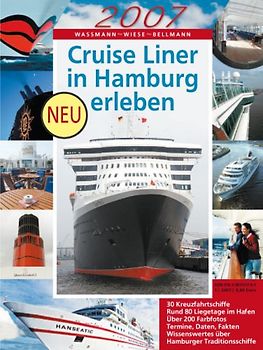 2007 Cruise Liner in Hamburg erleben