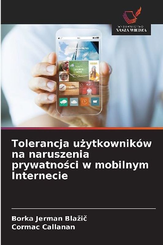 Tolerancja u¿ytkowników na naruszenia prywatno¿ci w mobilnym Internecie