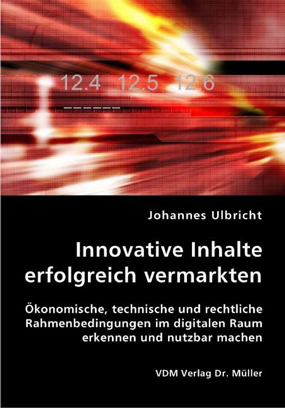 Innovative Inhalte erfolgreich vermarkten