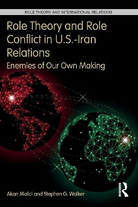 Role Theory and Role Conflict in U.S.-Iran Relations