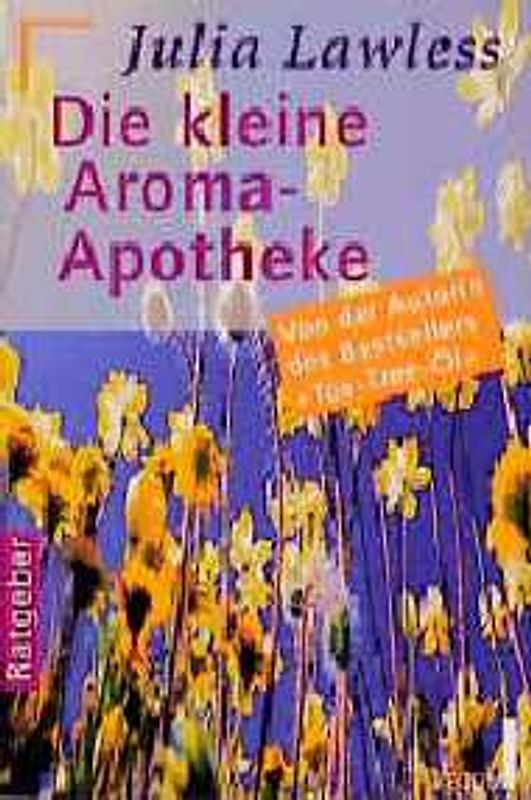 Die kleine Aroma-Apotheke