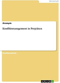 Konfliktmanagement in Projekten