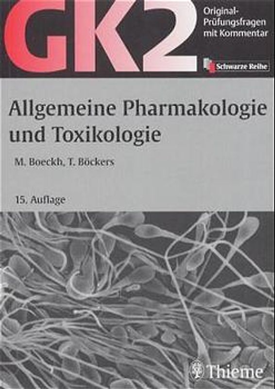 GK 2 - Allgemeine Pharmakologie und Toxikologie