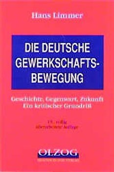 Die deutsche Gewerkschaftsbewegung