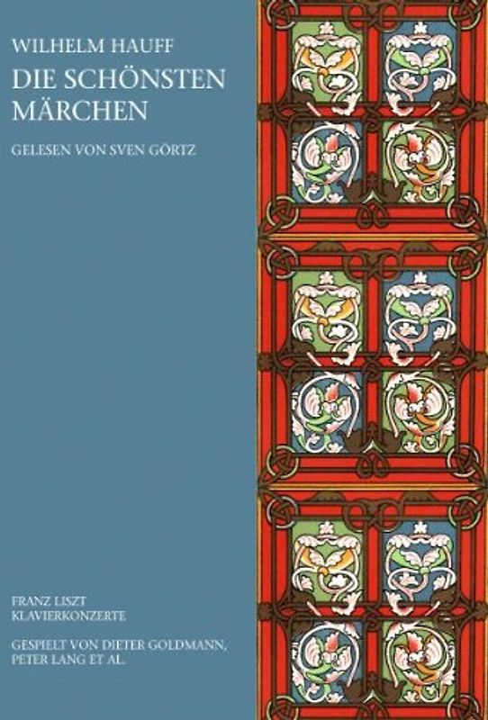 Sven Görtz - W. Hauff: die Schönsten Märchen