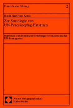 Zur Soziologie von UN-Peacekeeping-Einsätzen