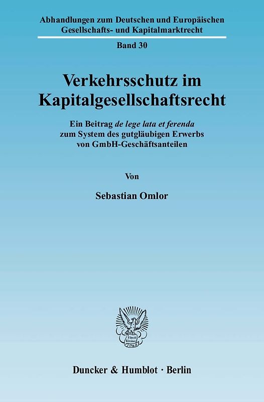 Verkehrsschutz im Kapitalgesellschaftsrecht.