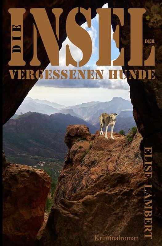 Die Insel der vergessenen Hunde