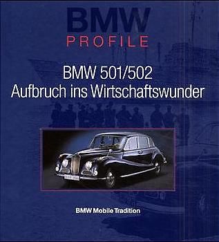 BMW 501/502 Aufbruch ins Wirtschaftswunder