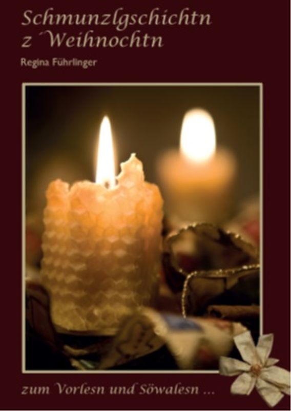 Schmunzlgschichtn z’ Weihnochten