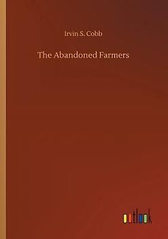 The Abandoned Farmers