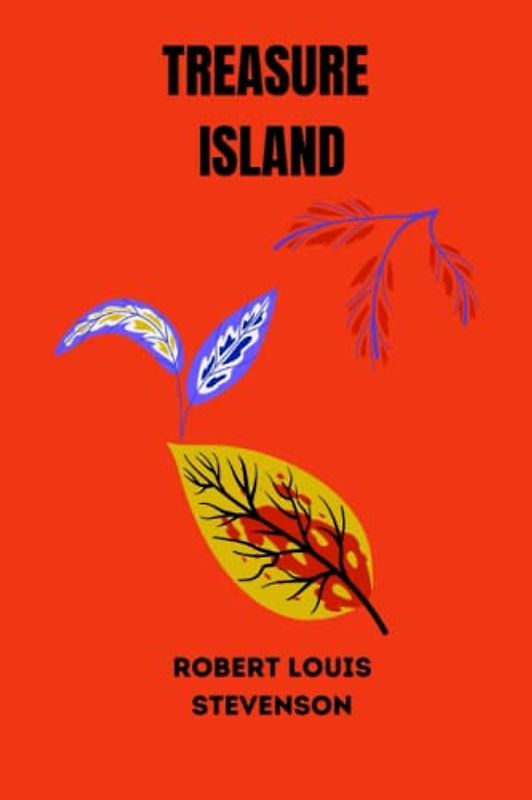 treasure island by Robert Louis Stevenson