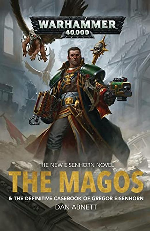 Warhammer 40k: The Magos: & the Definitive Casebook Nof Gregor Eisenhorn
