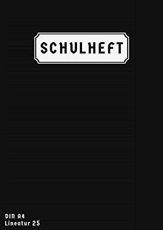 Lineatur 25 Din A4: Schulheft Liniert 25 | 50 Blatt | Homeschooling und Schulanfang Heft | Schreibheft Lineatur 25 Mit Rand | Schwarz