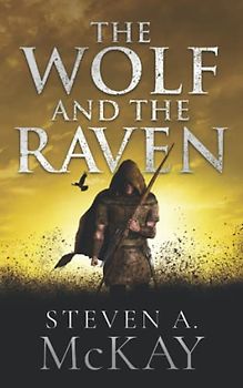 The Wolf and the Raven (The Forest Lord, Band 2)