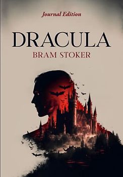 Dracula: Journal Edition - Wide Margins - Full Text