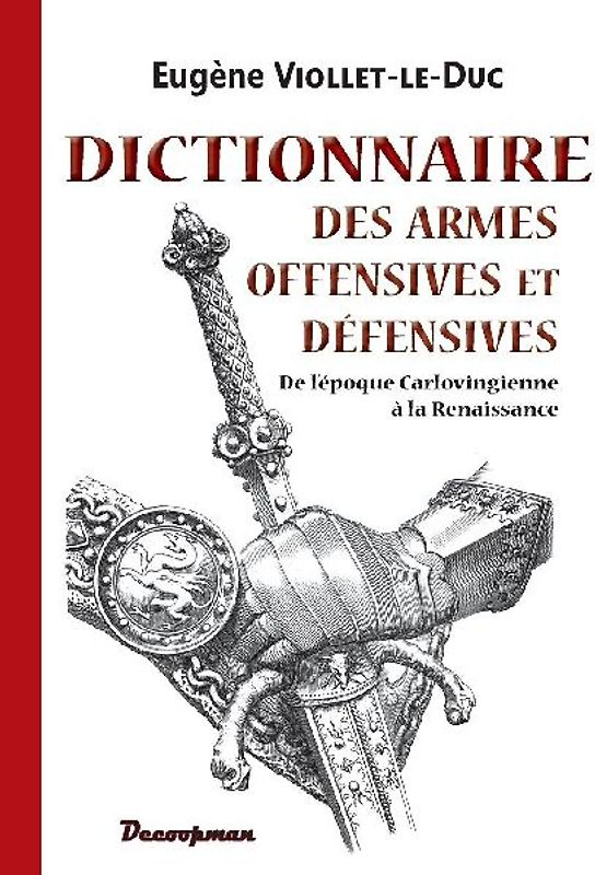 Dictionnaire des armes offensives et défensives