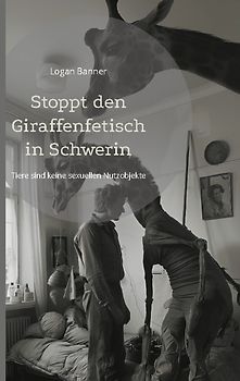 Stoppt den Giraffenfetisch in Schwerin