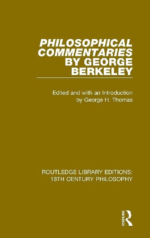 Philosophical Commentaries by George Berkeley