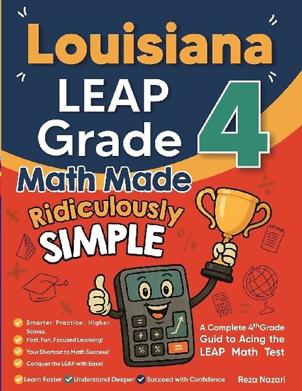 Louisiana LEAP Grade 4 Math Made Ridiculously Simple