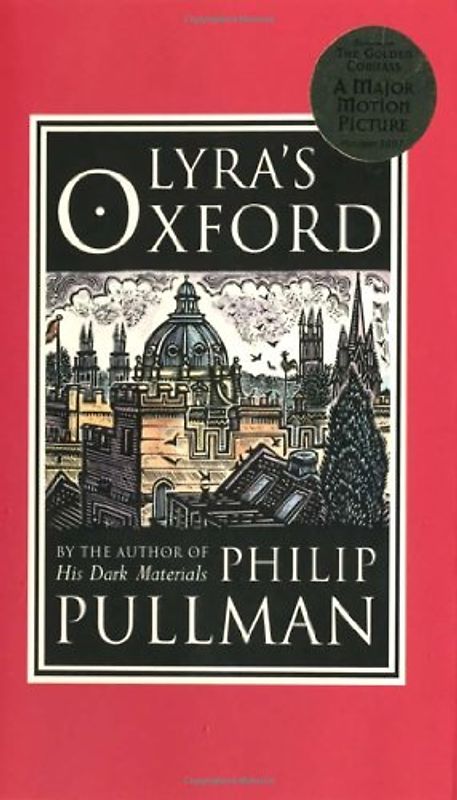 Lyra's Oxford: His Dark Materials - Philip Pullman